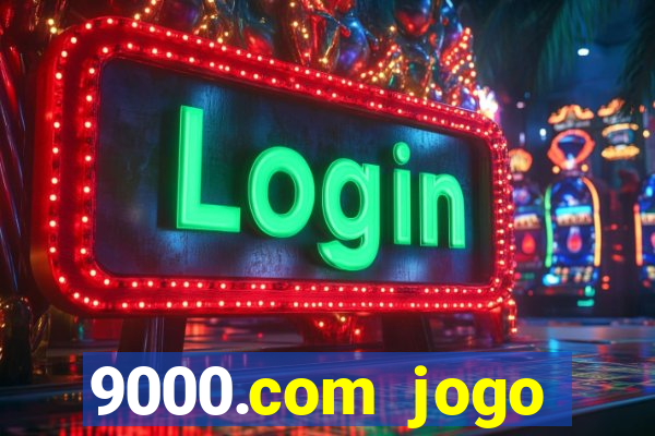 9000.com jogo cassino baixar